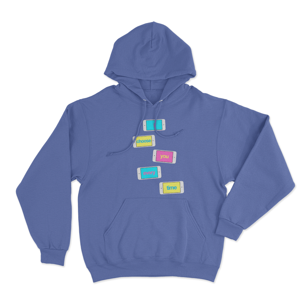 I Choose You Unisex Hoodie Blue I Choose You Unisex Hoodie Blue